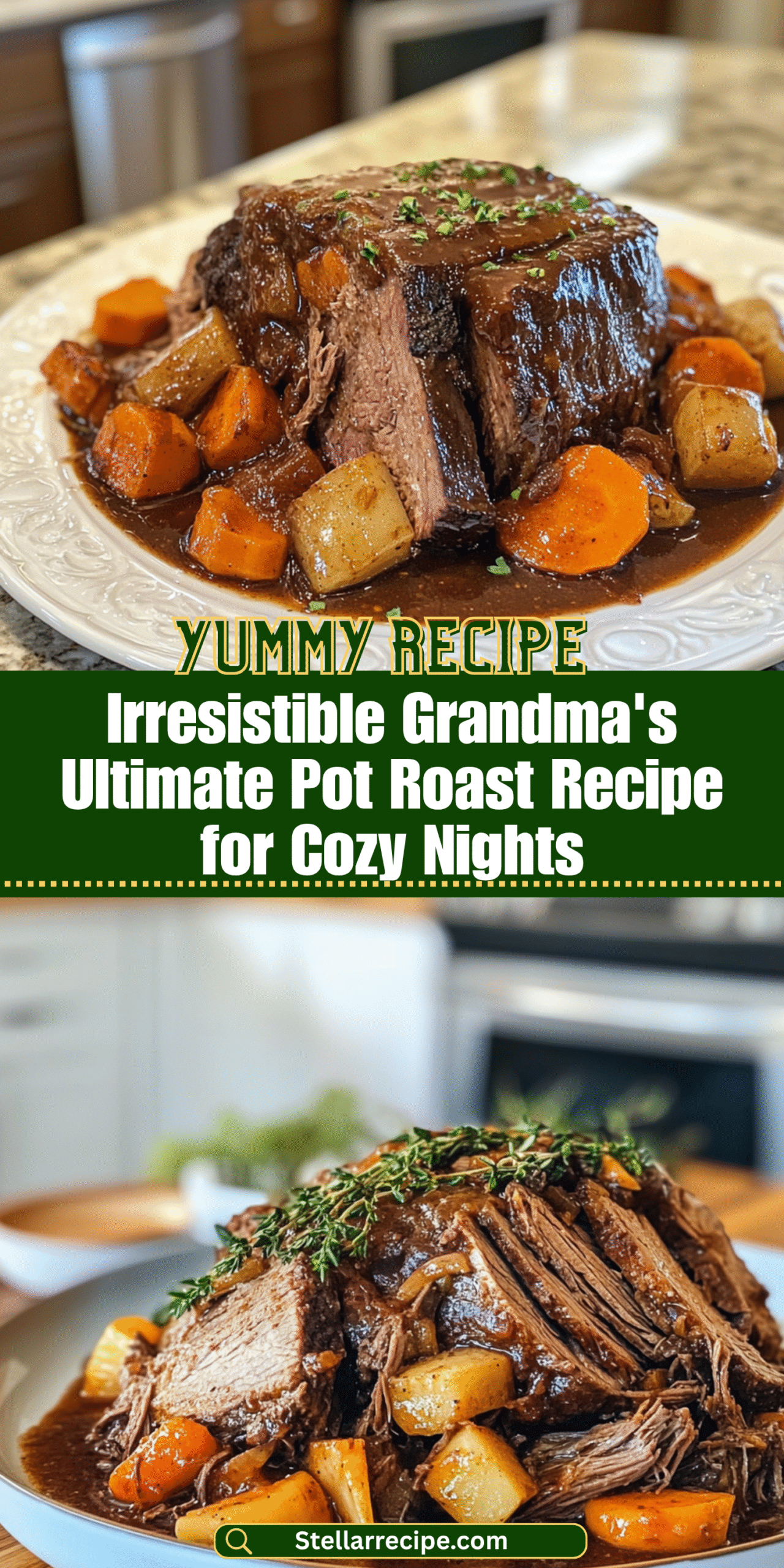 Irresistible Grandma's Ultimate Pot Roast Recipe for Cozy Nights
