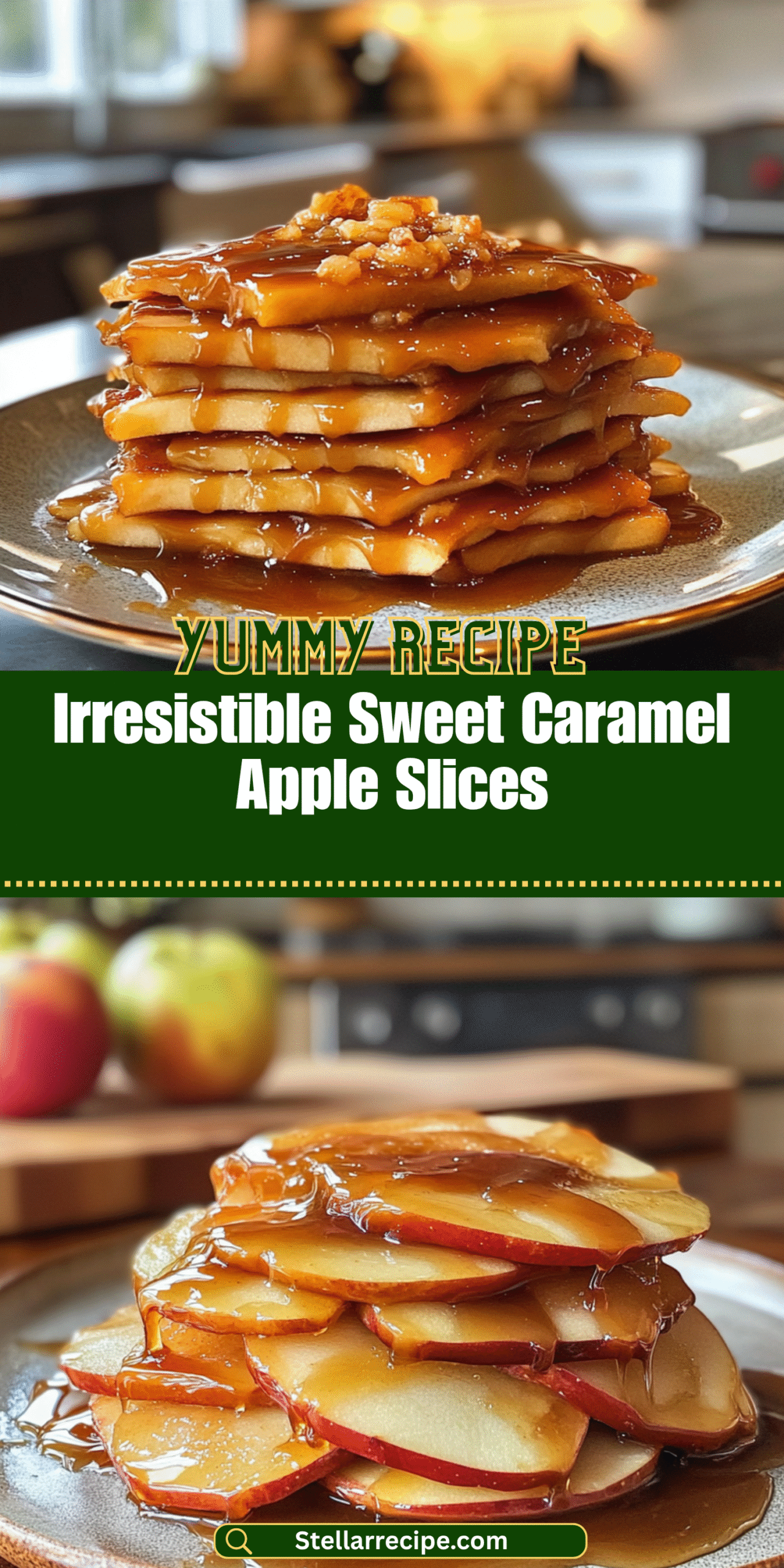 Irresistible Sweet Caramel Apple Slices