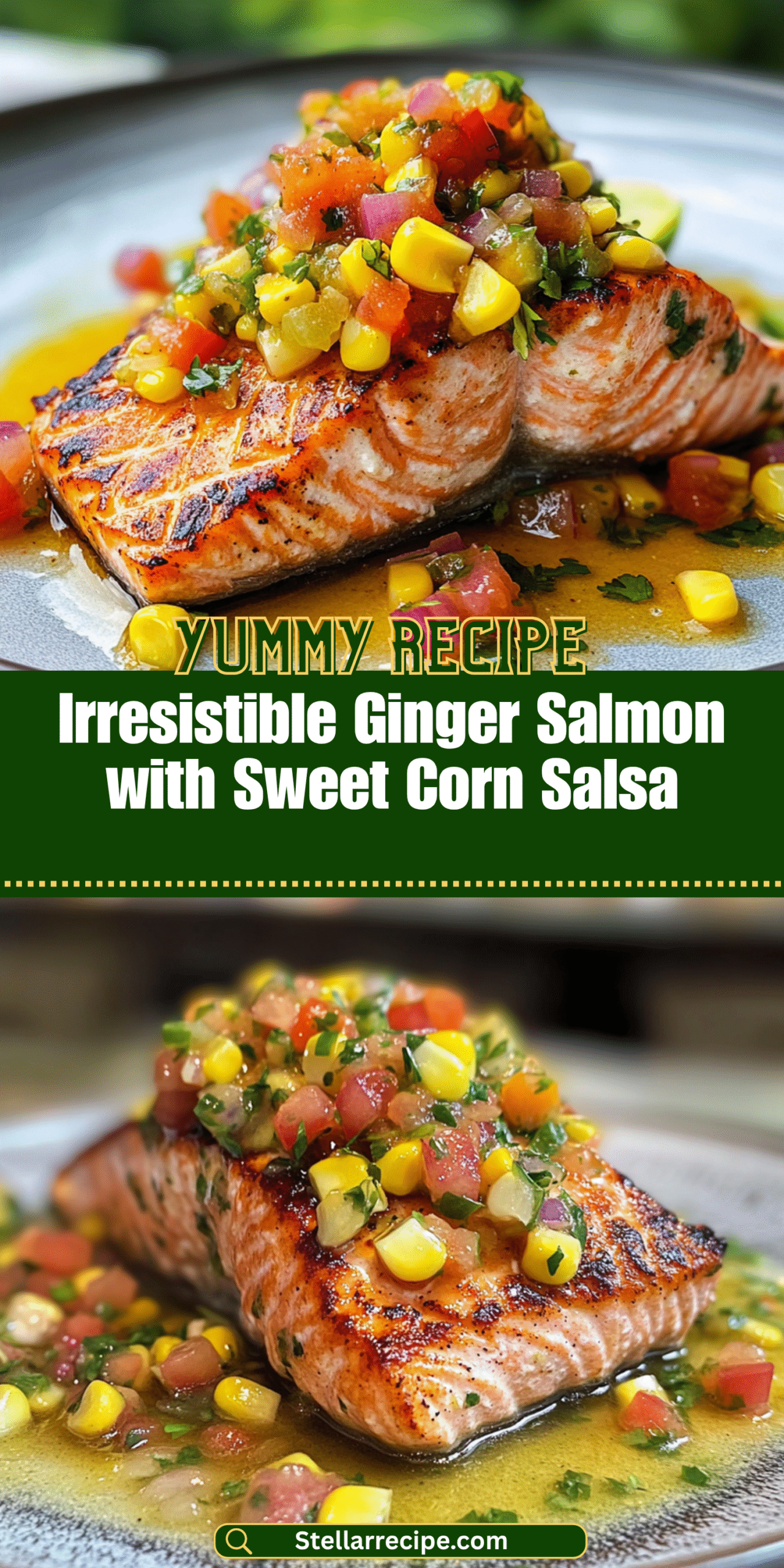 Irresistible Ginger Salmon with Sweet Corn Salsa