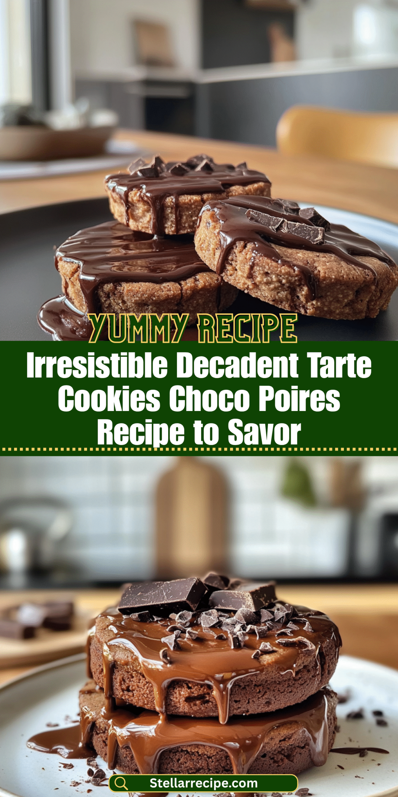 Irresistible Decadent Tarte Cookies Choco Poires Recipe to Savor
