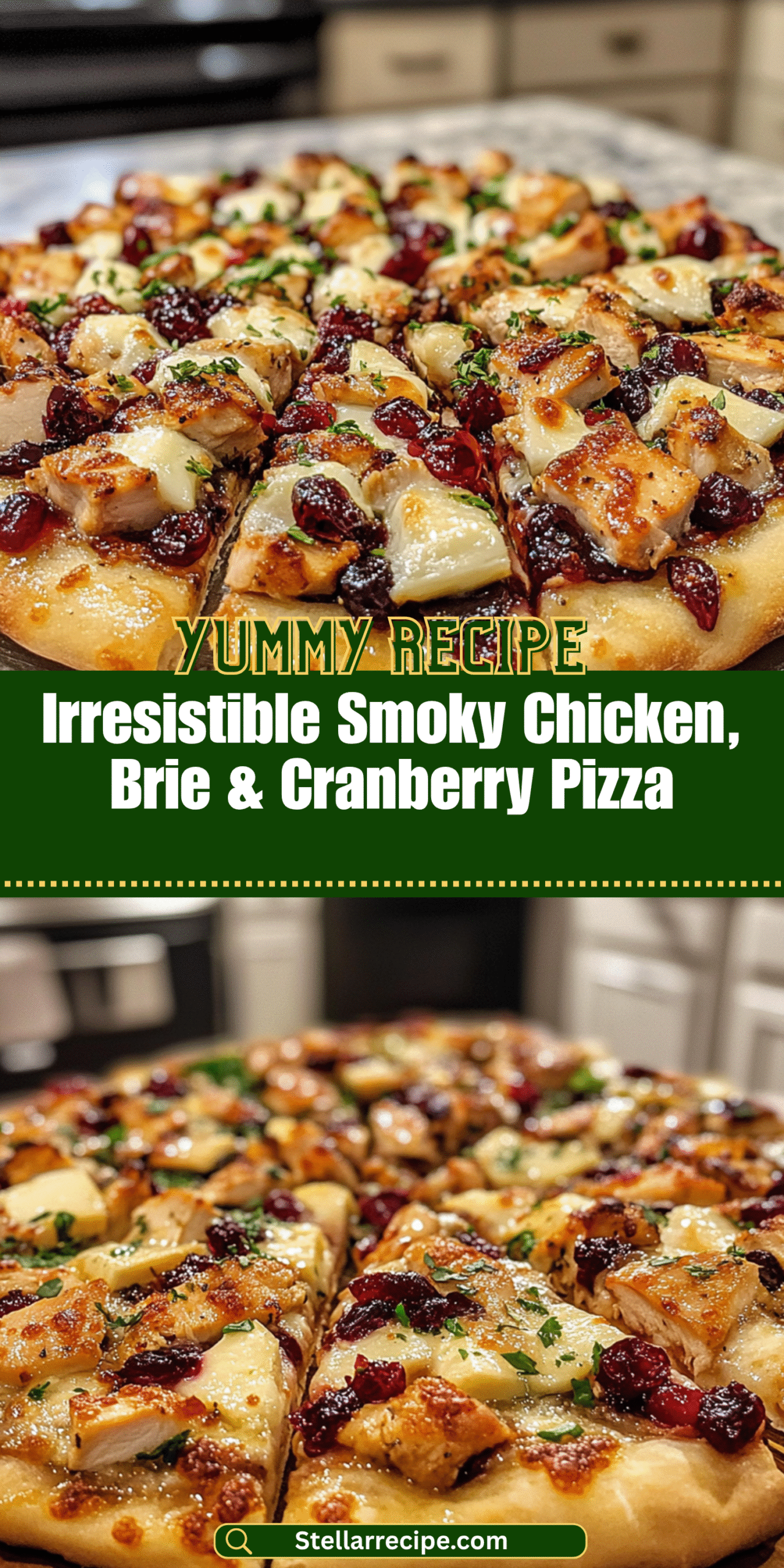 Irresistible Smoky Chicken, Brie & Cranberry Pizza