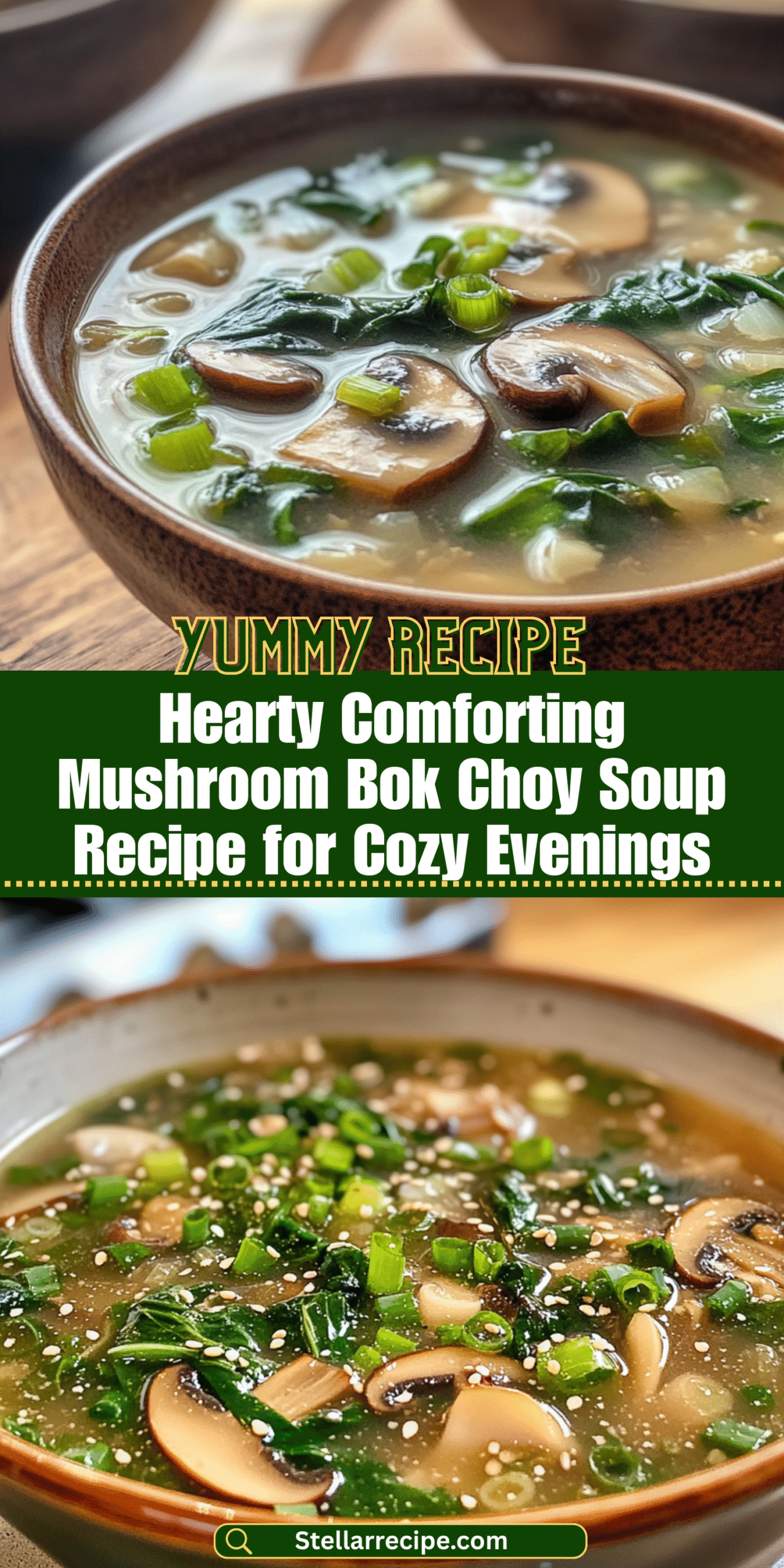Hearty Comforting Mushroom Bok Choy Soup Recipe for Cozy Evenings
