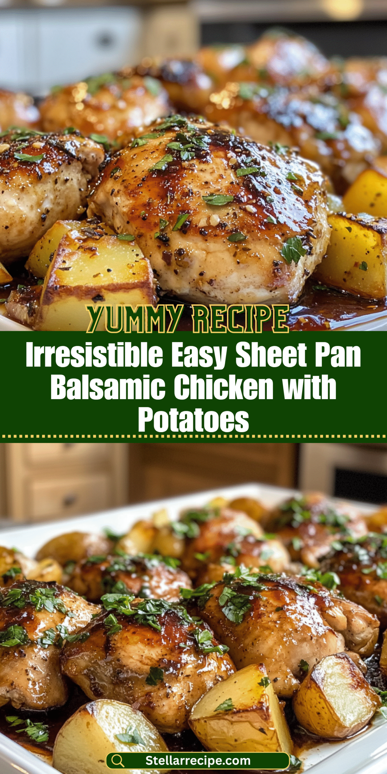 Irresistible Easy Sheet Pan Balsamic Chicken with Potatoes