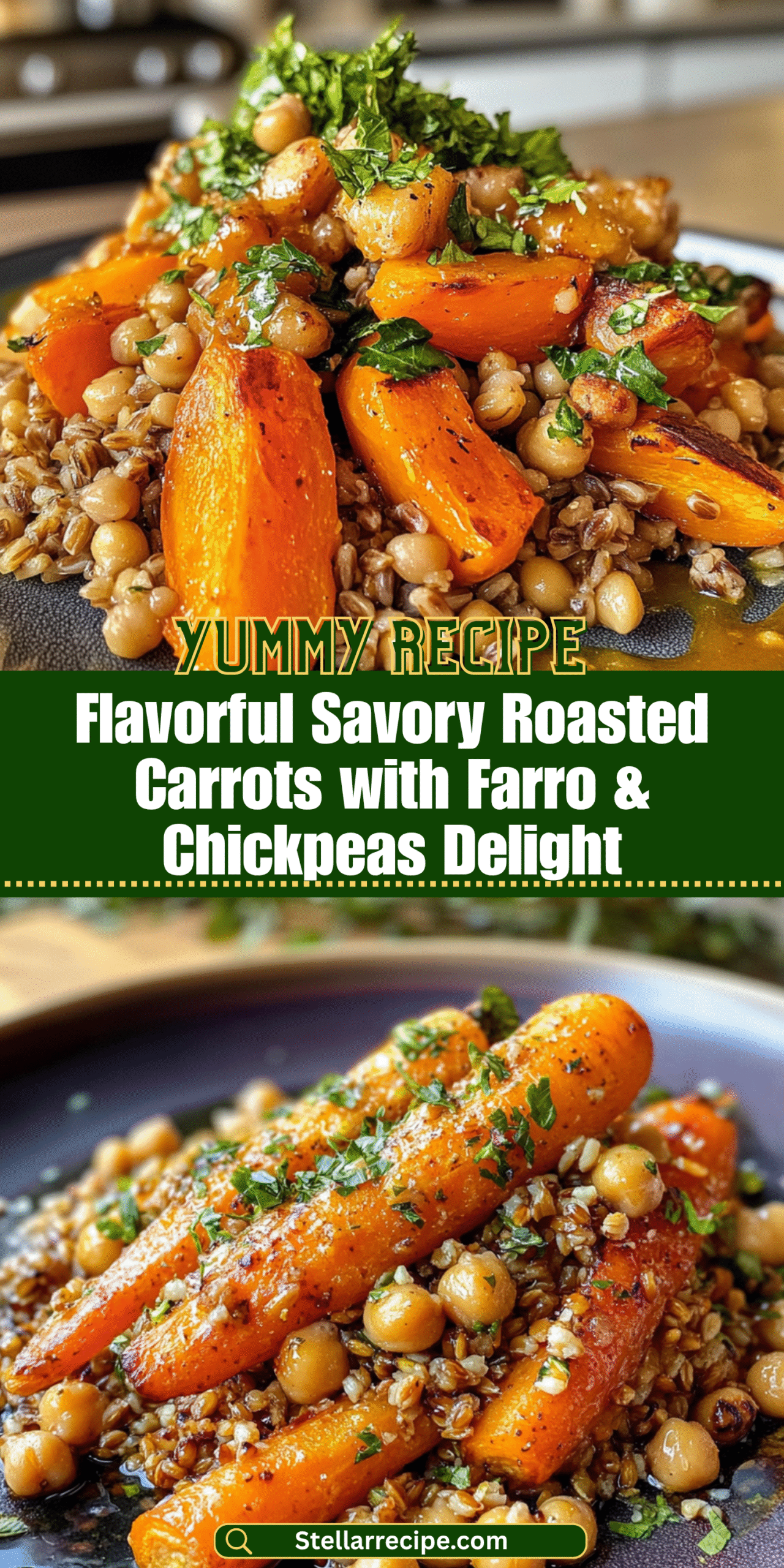 Flavorful Savory Roasted Carrots with Farro & Chickpeas Delight