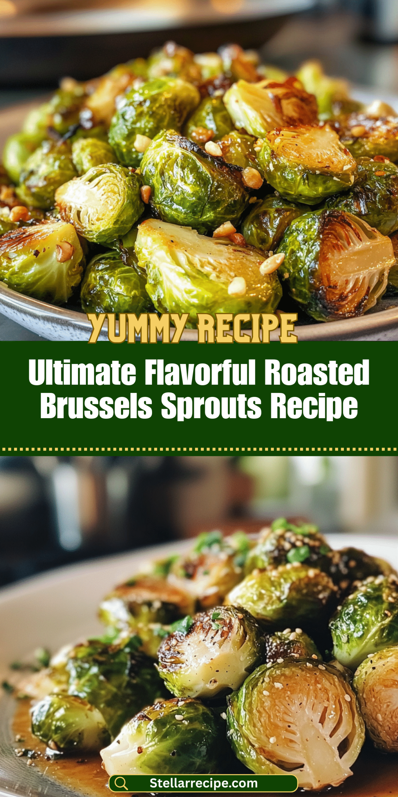 Ultimate Flavorful Roasted Brussels Sprouts Recipe