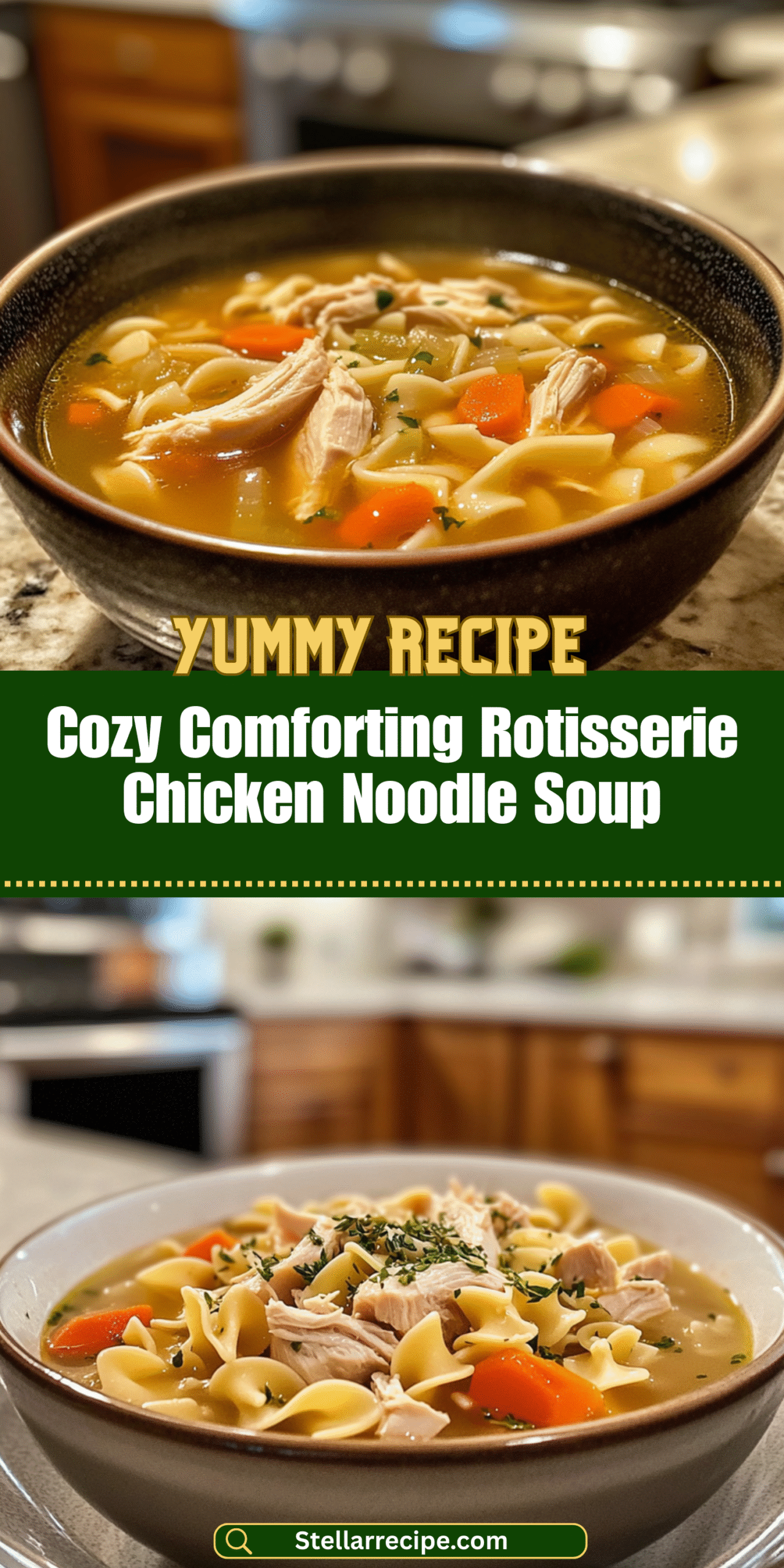 Cozy Comforting Rotisserie Chicken Noodle Soup