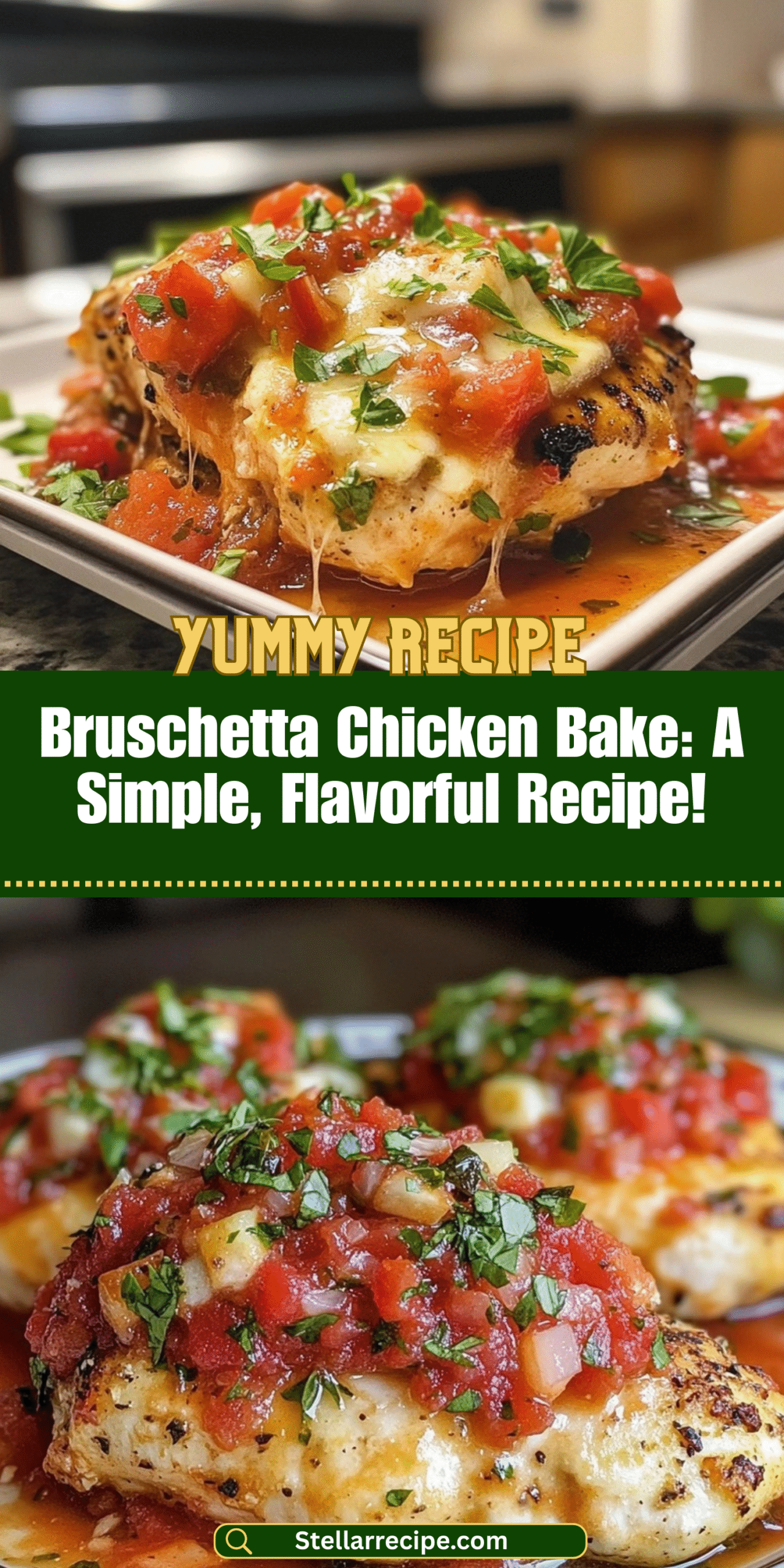 Bruschetta Chicken Bake: A Simple, Flavorful Recipe!