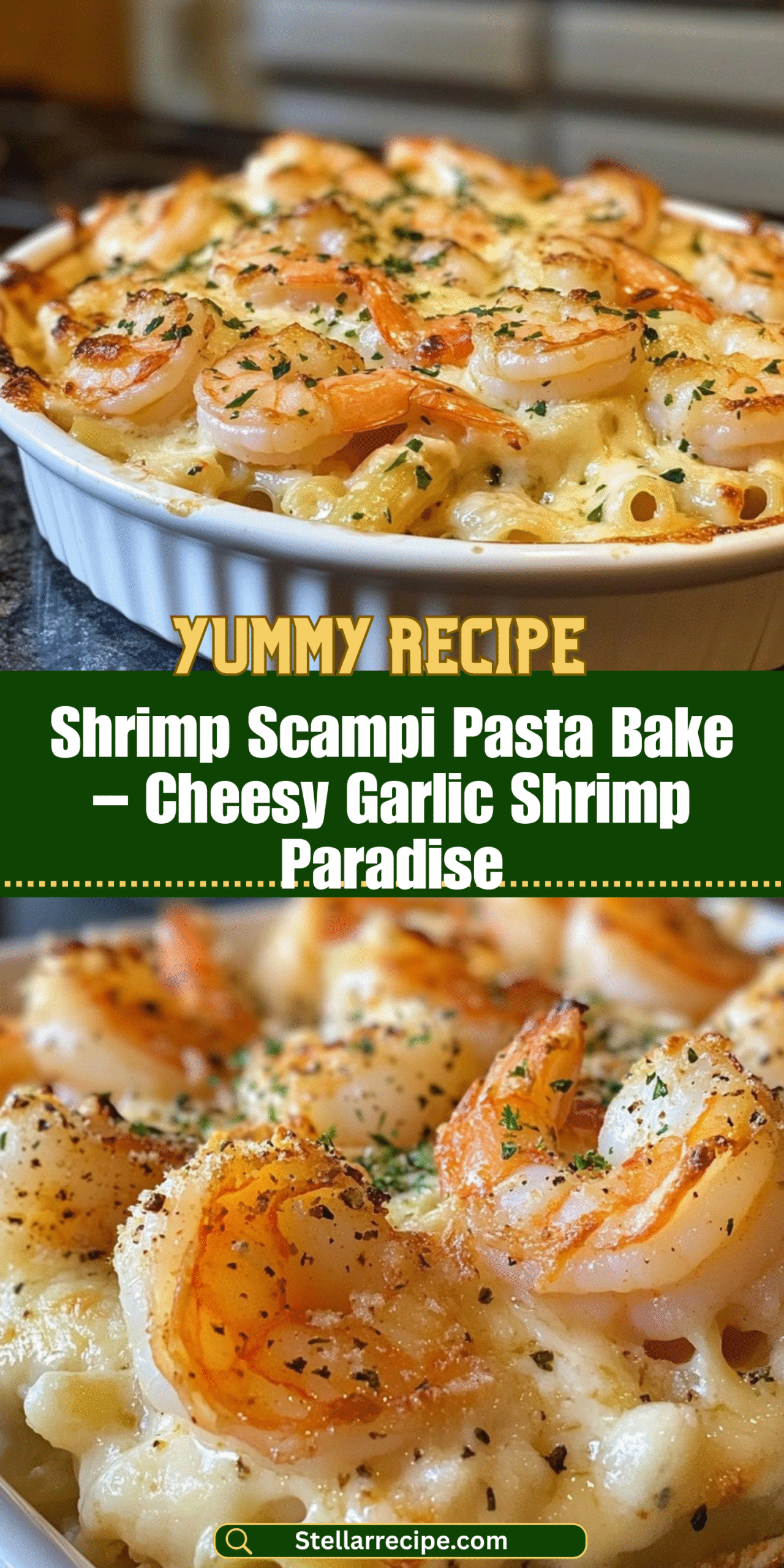 Shrimp Scampi Pasta Bake – Cheesy Garlic Shrimp Paradise